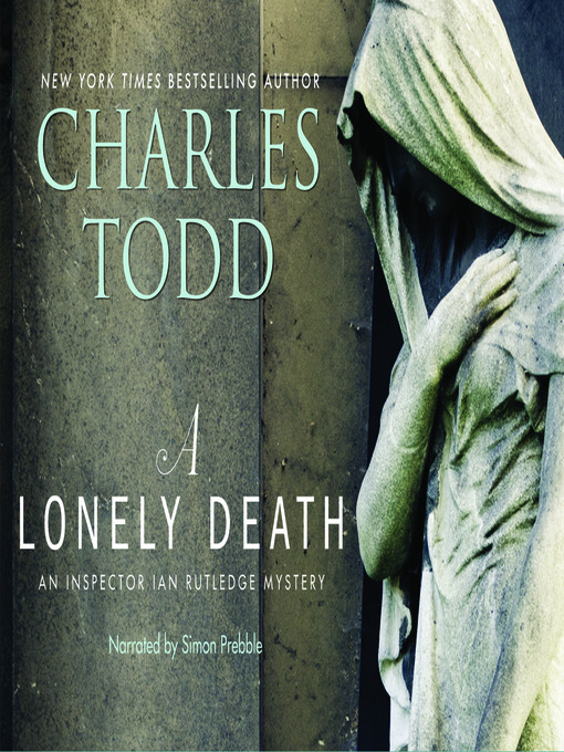 Title details for A Lonely Death by Charles Todd - Wait list